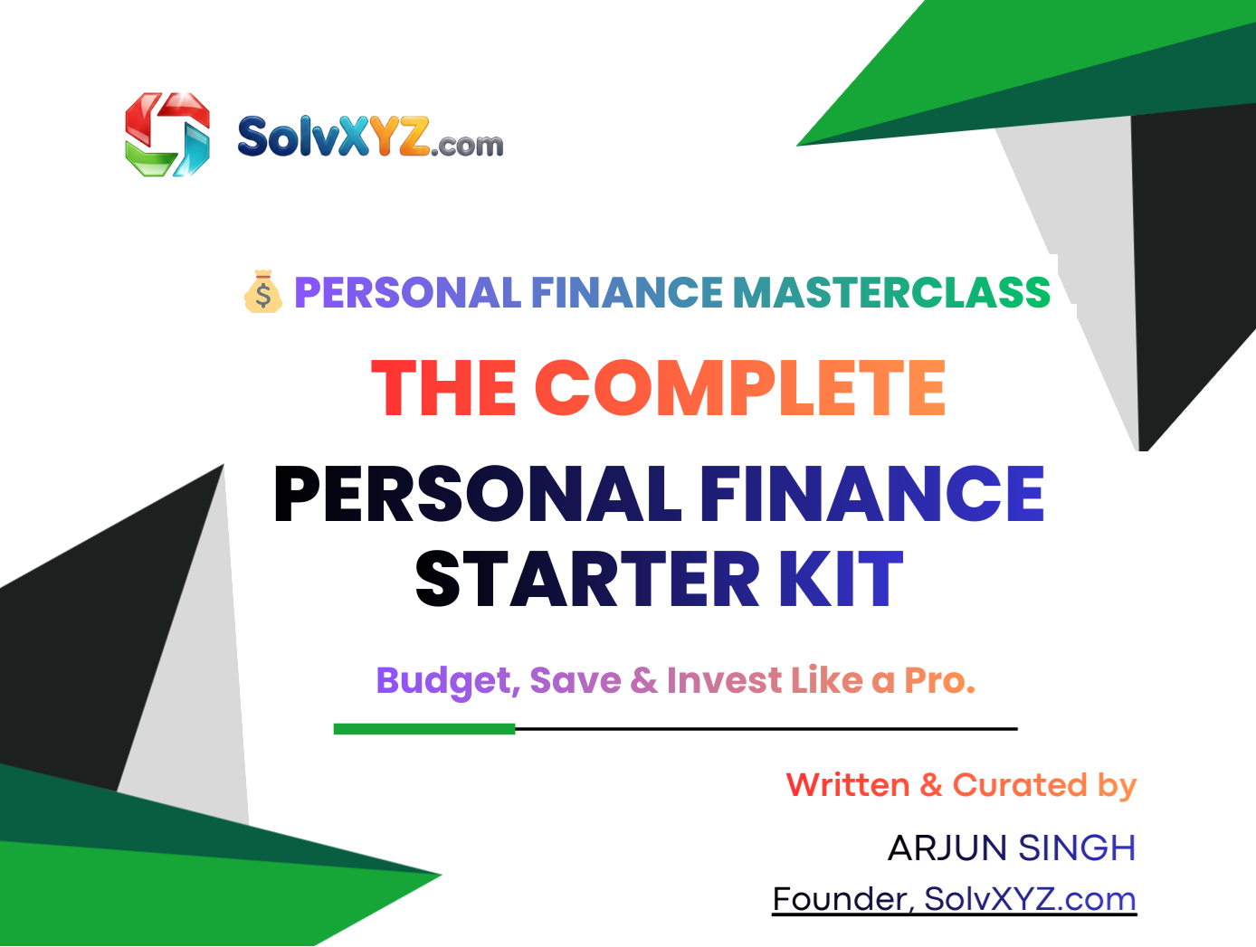 The Complete Personal Finance Starter Kit – Budget, Save and Invest Like a Pro